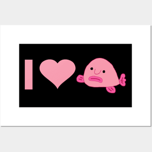 i love blobfish fan girls guys deep sea animal Posters and Art